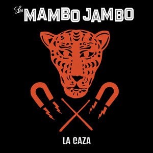 Los Mambo Jambo - La Caza / Safari